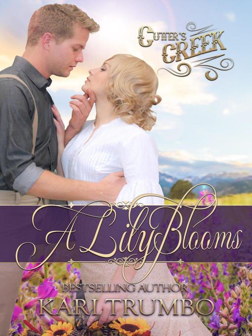 Title details for A Lily Blooms by Kari Trumbo - Available